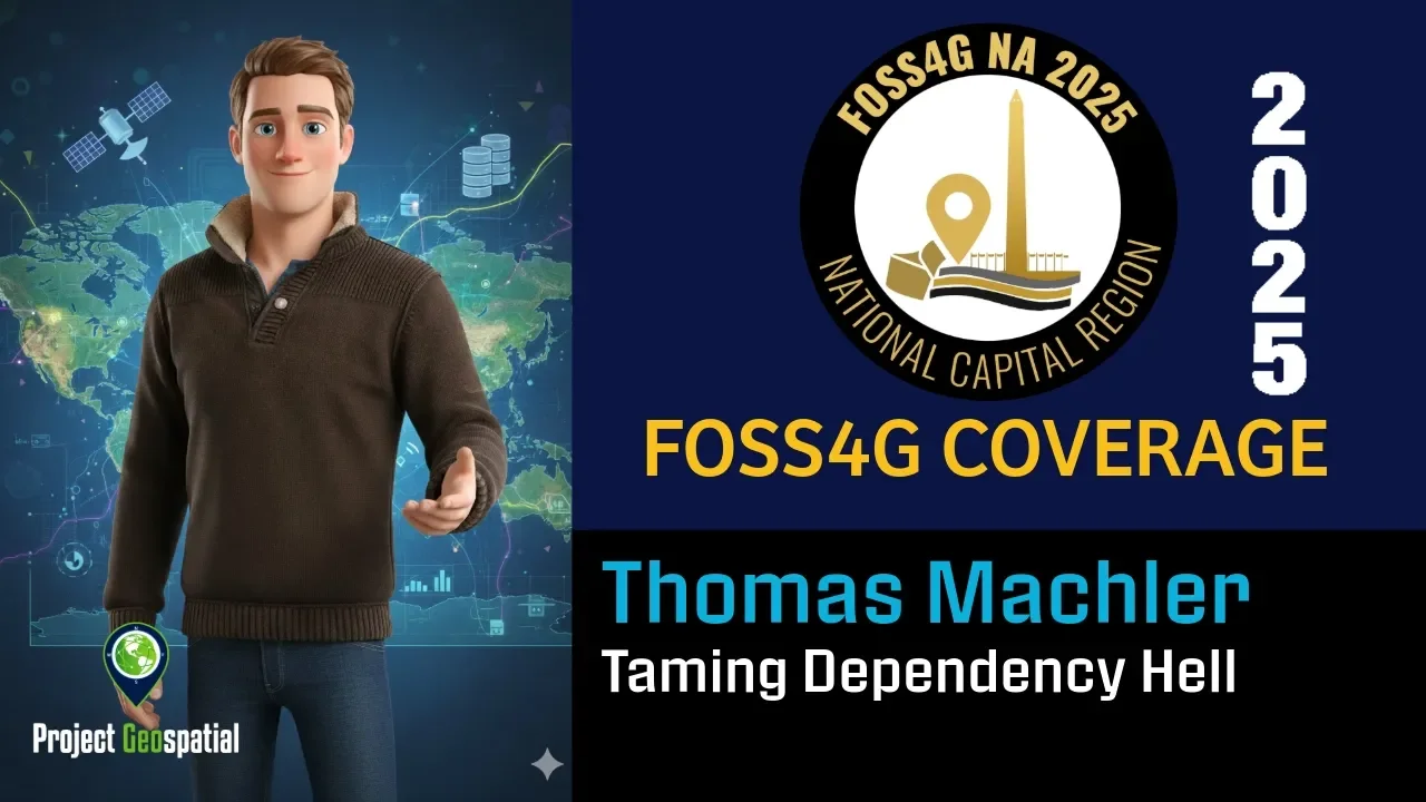 2025 FOSS4G NA | Taming Dependency Hell - Thomas Machler