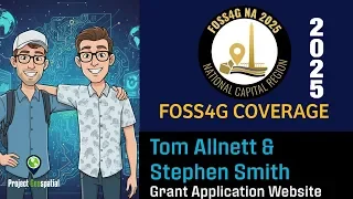 2025 FOSS4G NA | Parks for California Grant Application Website - Tom Allnett &amp; Stephen Smith