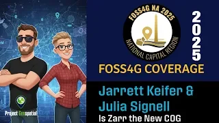 2025 FOSS4G NA | Is Zarr the New COG - Jarrett Keifer &amp; Julia Signell