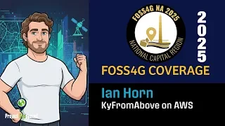2025 FOSS4G NA | KyFromAbove on AWS - Ian Horn
