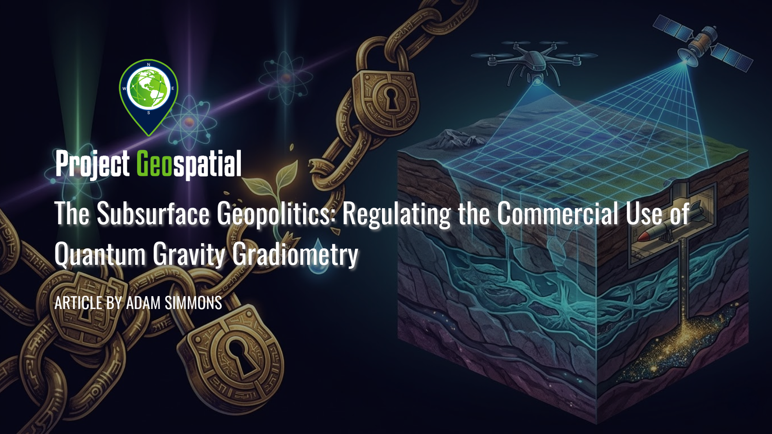 Geospatial Frontiers - Project Geospatial - The Subsurface Geopolitics: Regulating the Commercial Use of Quantum Gravity Gradiometry