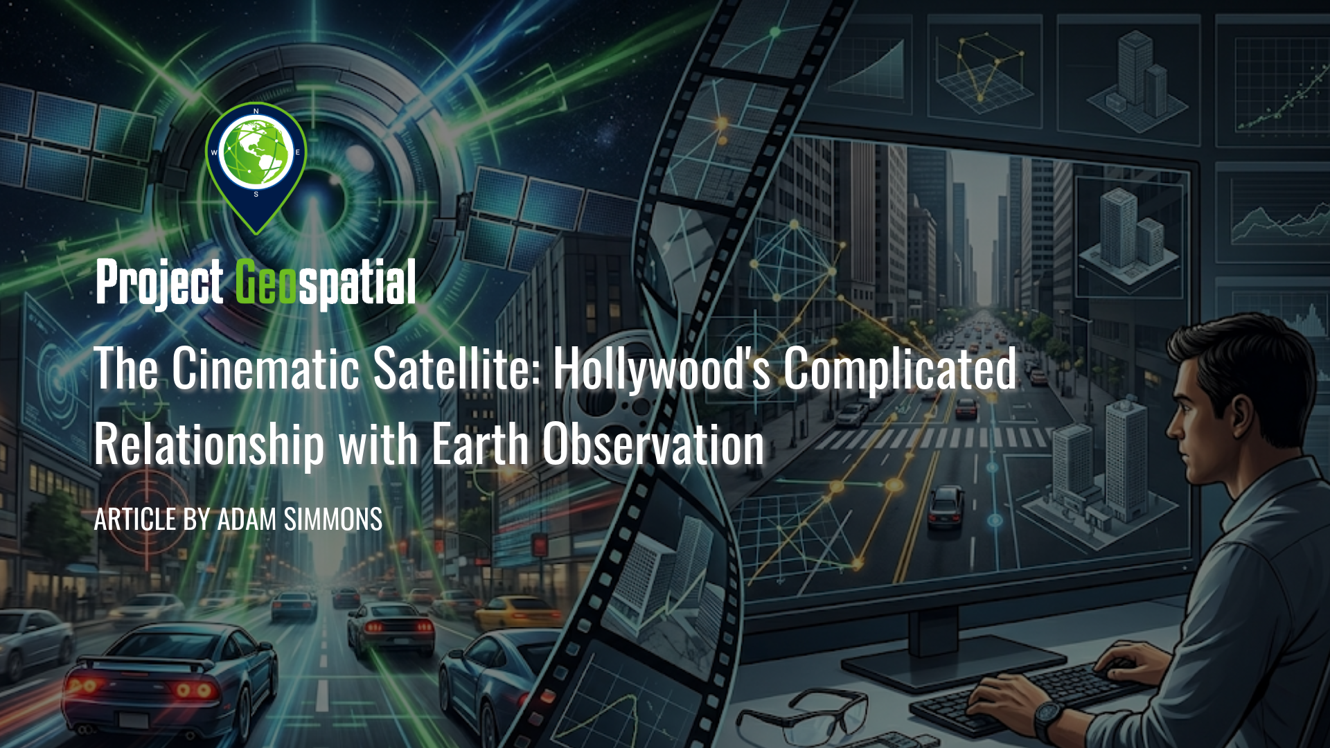 The Cinematic Satellite: Hollywood's Complicated Relationship with Earth Observation