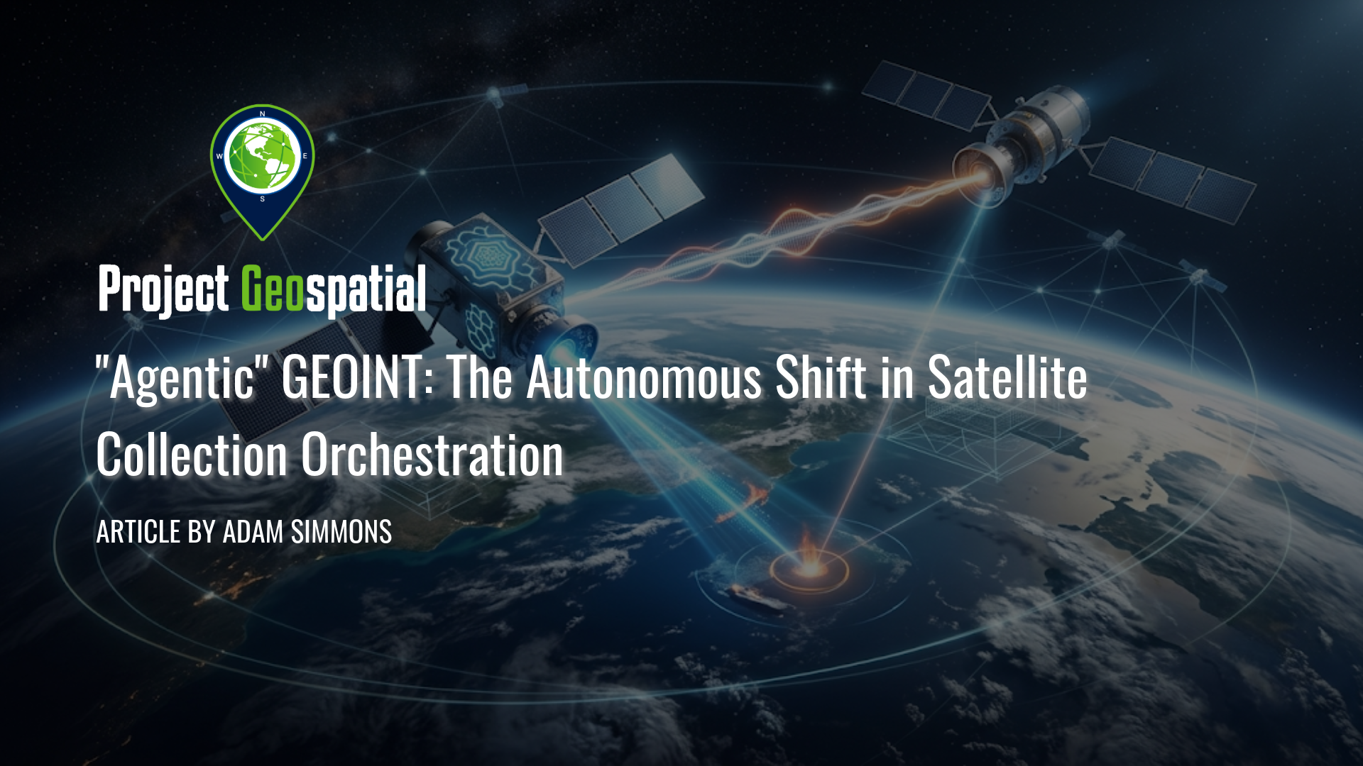 "Agentic" GEOINT: The Autonomous Shift in Satellite Collection Orchestration