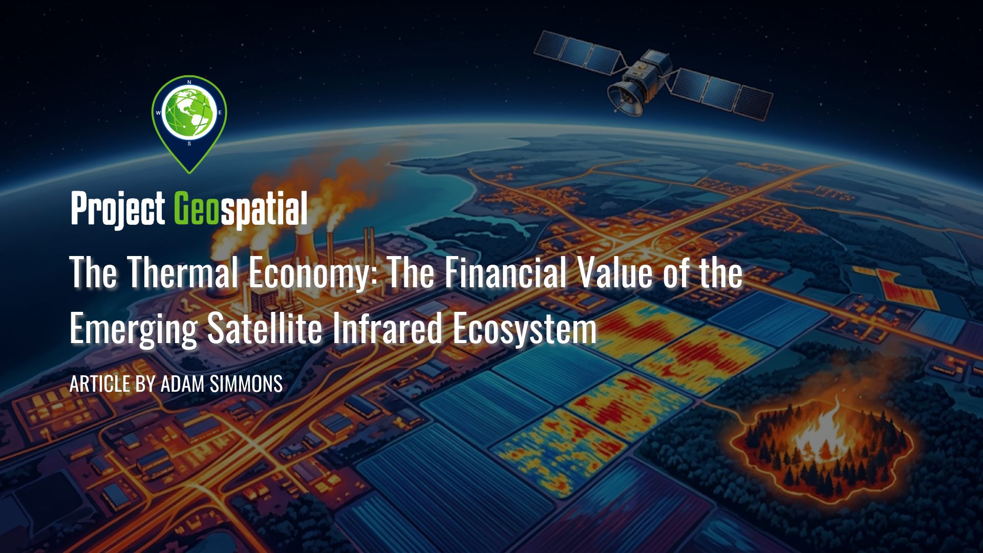 The Thermal Economy: The Financial Value of the Emerging Satellite Infrared Ecosystem