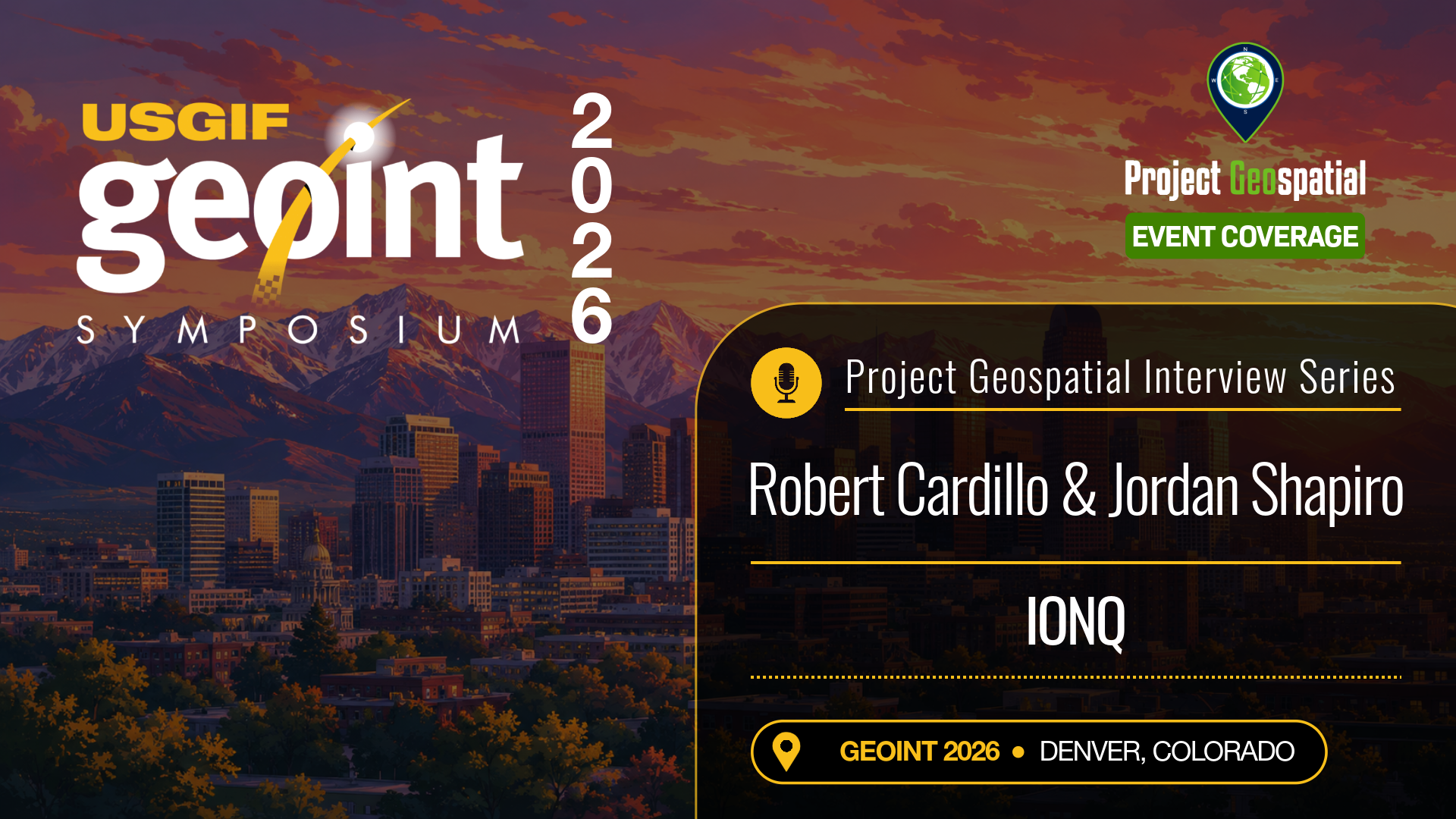 GEOINT 2026 | Jordan Shapiro &amp; Robert Cardillo - IonQ