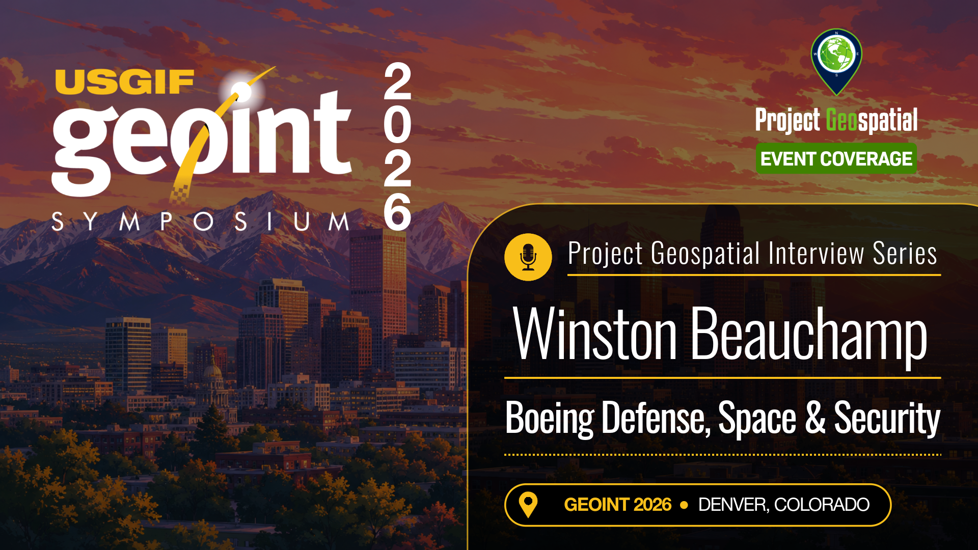GEOINT 2026 | Winston Beauchamp - Boeing Defense, Space &amp; Security