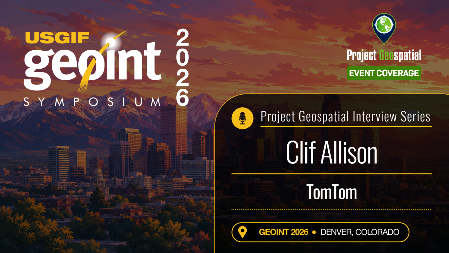 Podcast Archive - Project Geospatial - GEOINT 2026 | Cliff Allison - TomTom