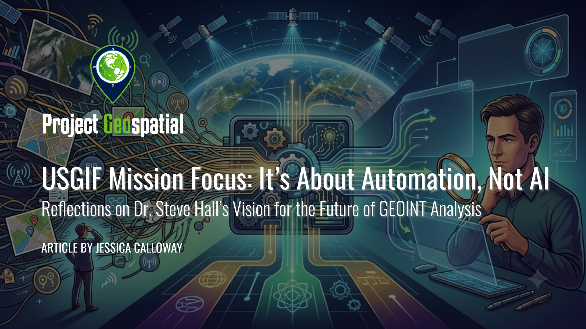 USGIF Mission Focus: It’s About Automation, Not AI