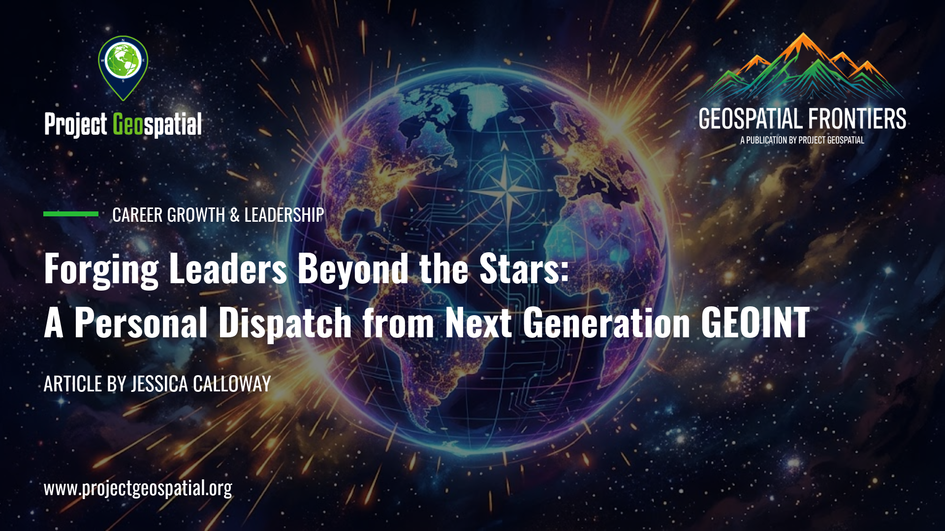 Forging Leaders Beyond the Stars: A Personal Dispatch from Next Generation GEOINT