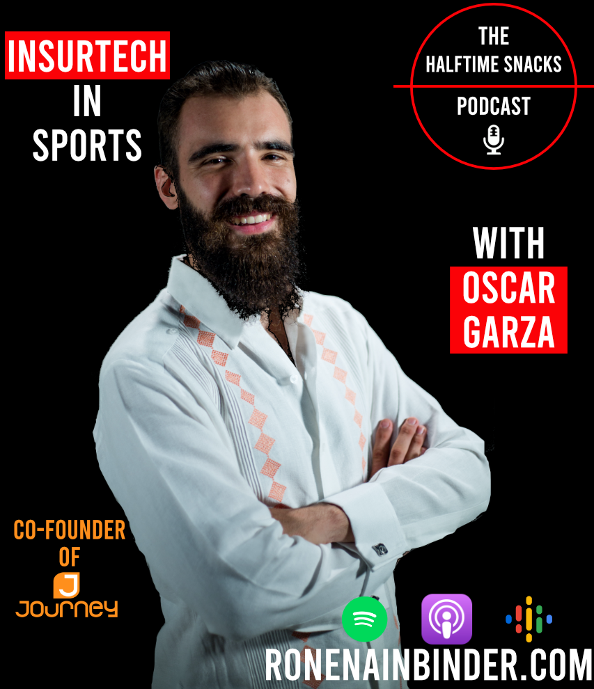 Oscar Garza: Insurtech in Sports (Full Transcript)