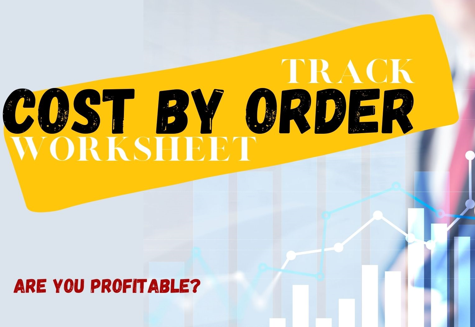 Track Cost by Sales Order Worksheet