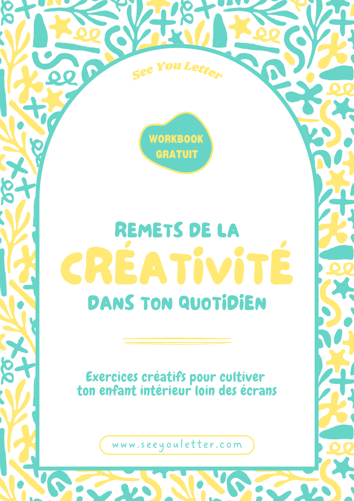 workbook d'exercices créatifs pour booster sa créativité au quotidien rédigé par See You Letter
