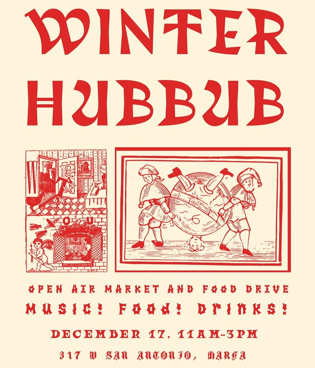 I&rsquo;ll be selling shirts and socks at the Winter Hubbub, December 17th 11-3 at Big Sandy, 317 W San Antonio St, Marfa. Make sure to bring a donation for the Marfa Food Bank!