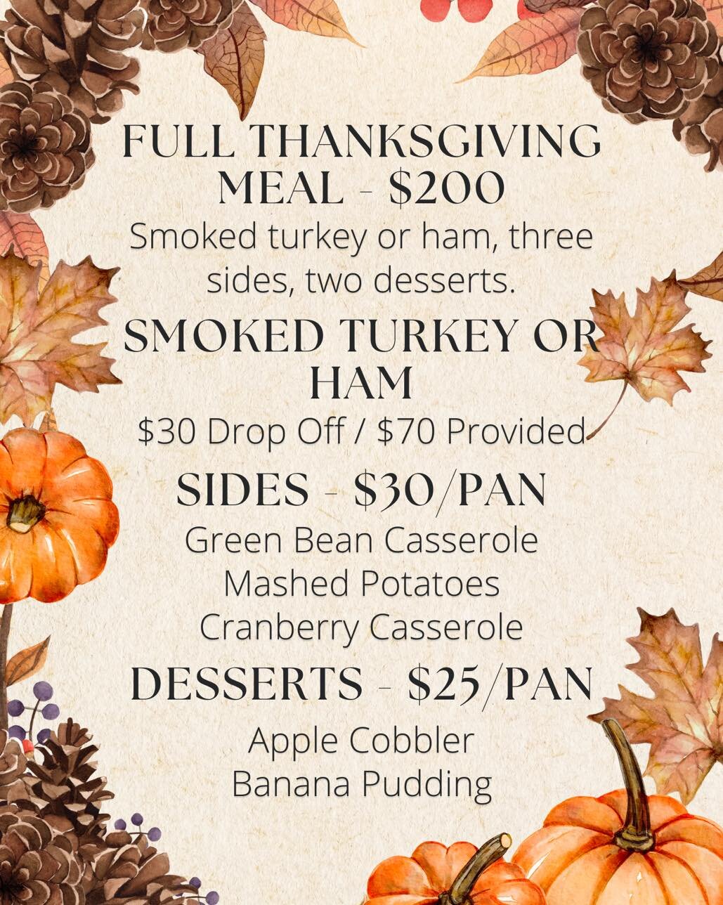 Don&rsquo;t worry about cooking this Thanksgiving! Give us a call at 903-432-9000 and place your family&rsquo;s holiday order!