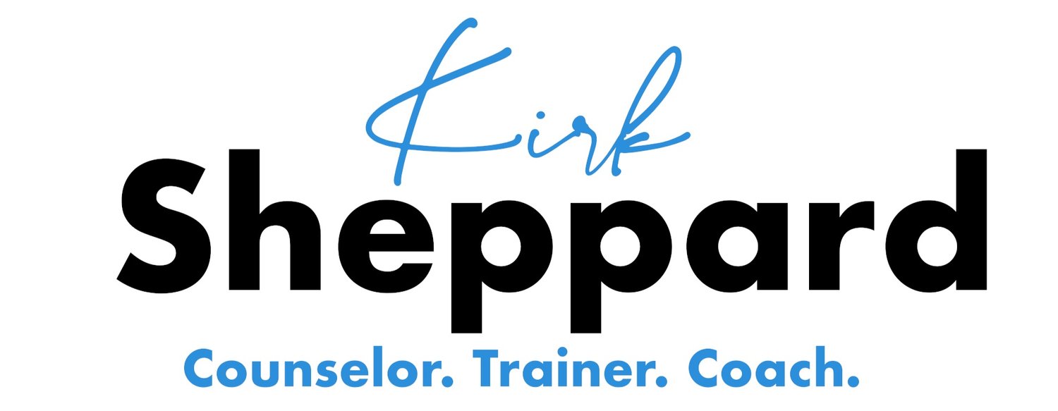 Kirk Sheppard - Counselor. Trainer. Coach.