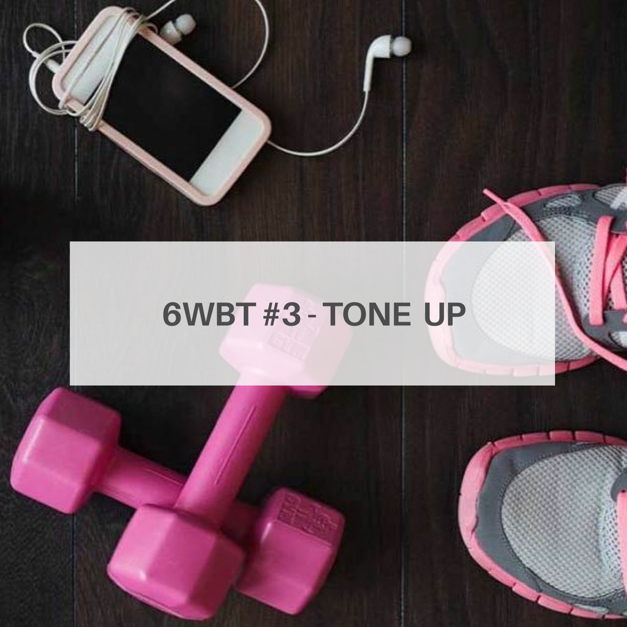 6WBT #3 - TONE UP.png