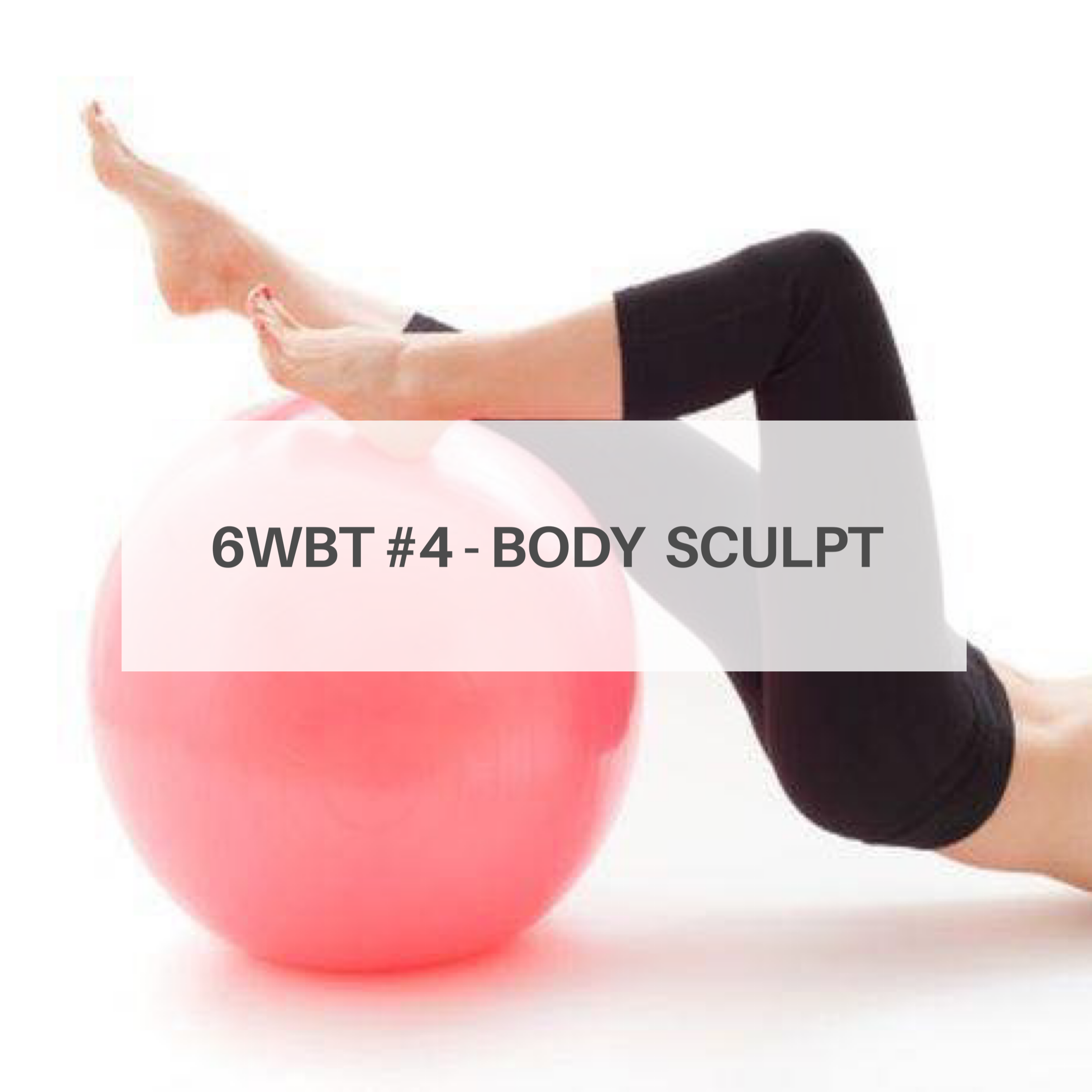 6WBT #4 - BODY SCULPT.png