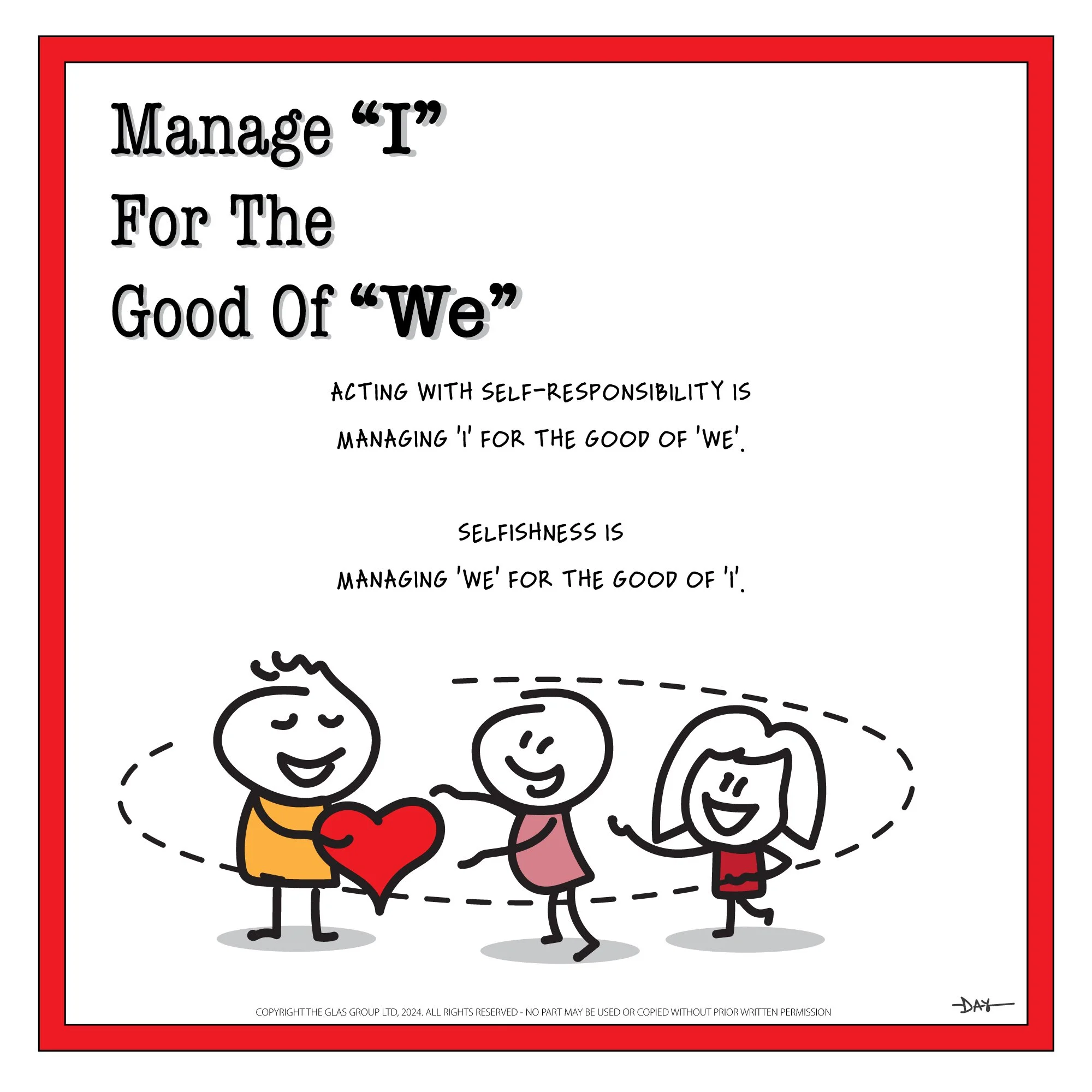 Manage ‘I’ For The Good Of ‘We’ | Consistent | Belonging