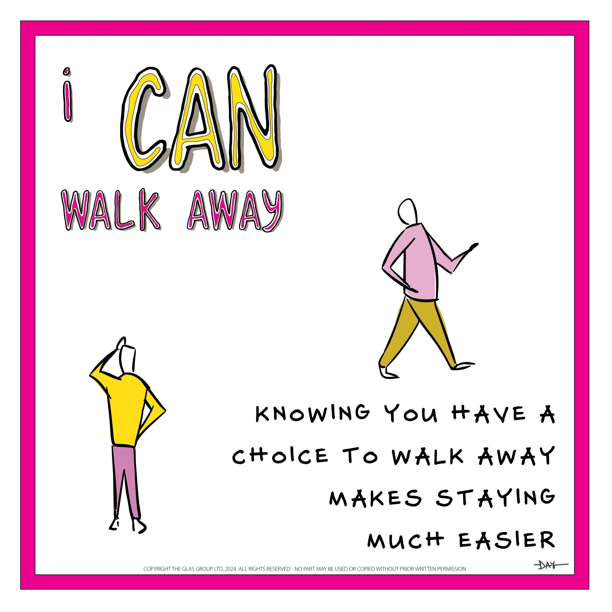 I Can Walk Away | Make | No Asshole Rule