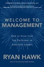 Welcome to Management by Ryan Hawk