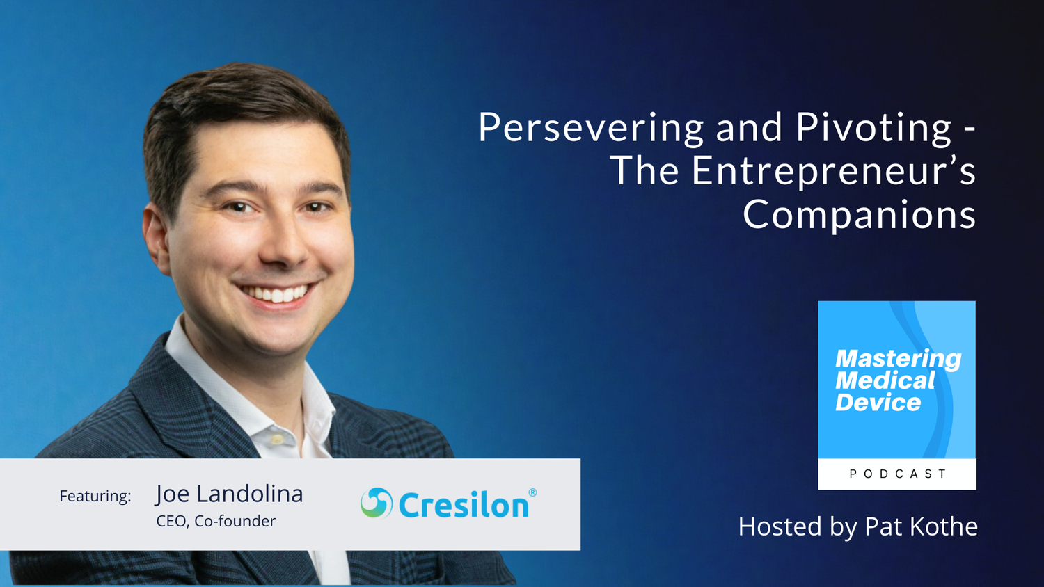 Persevering and Pivoting The Entrepreneur’s Companions — Mastering