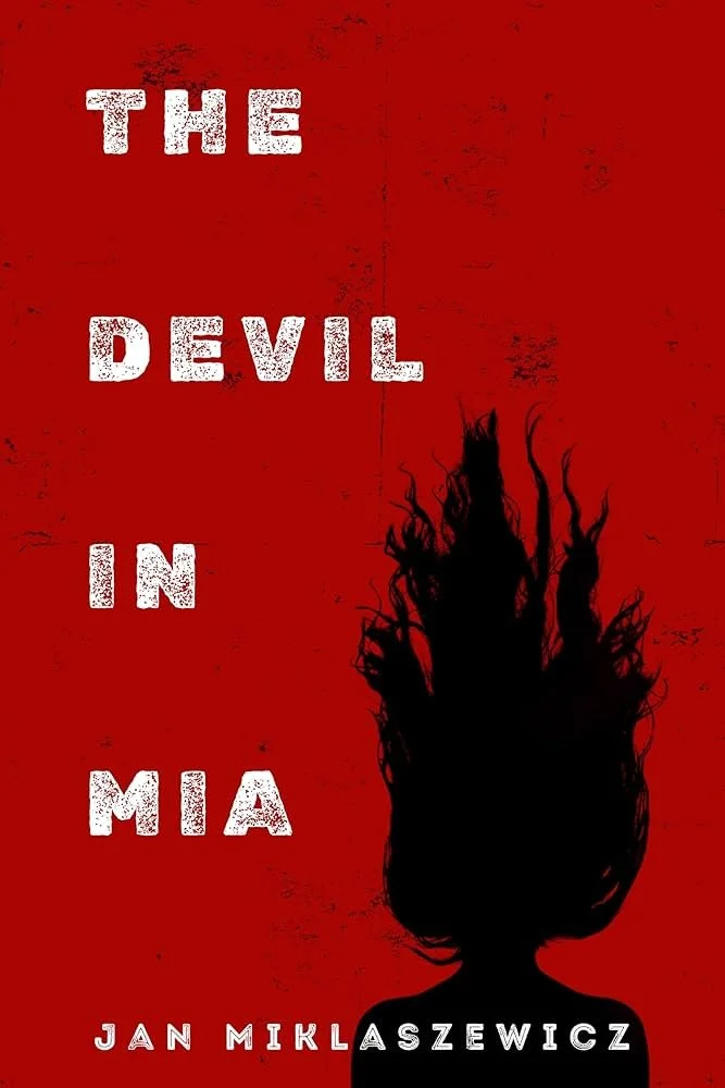 The Devil in Mia by Jan Miklaszewicz