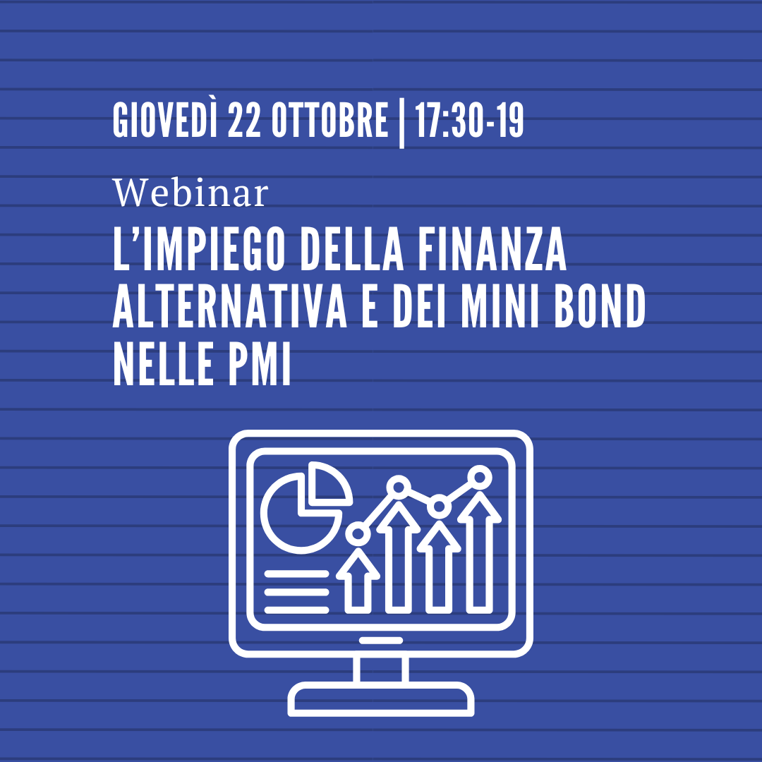 L’impiego della finanza alternativa e dei Mini Bond nelle PMI