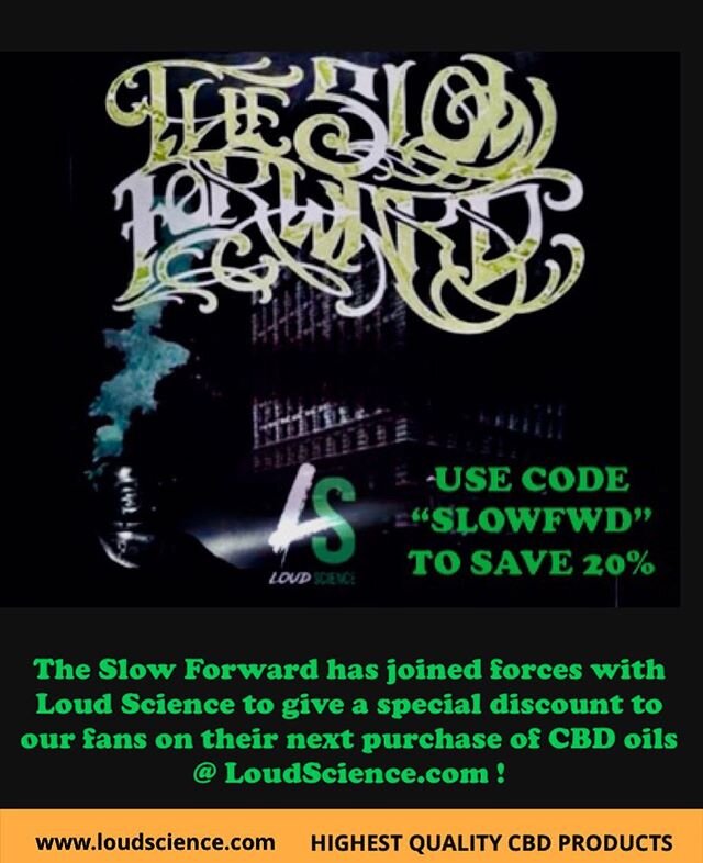 Use the promo code &ldquo;SLOWFWD&rdquo; at checkout to save 20% on the best cbd known to man! @loudscience #theslowforward #loudsciencecbd #cdb #cbdoil #cbdcures #cbdheals #cbdlife #cannabisculture #cannabisismedicine #discount #discountcode #rock #