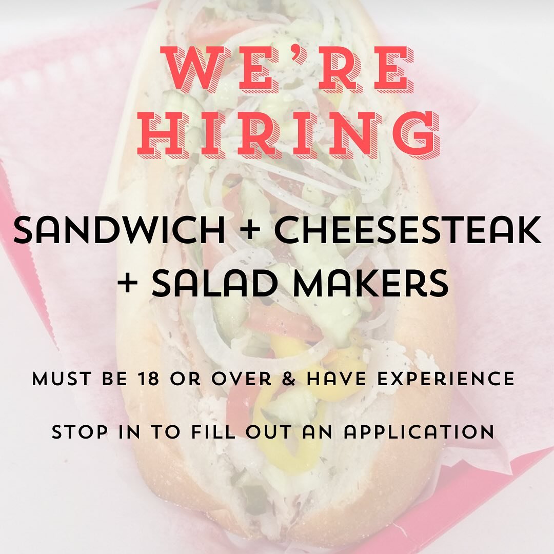 We&rsquo;re hiring a sandwich maker 🥙🥪 Must be over 18 &amp; have experience. Please stop in to fill out an application ✍️