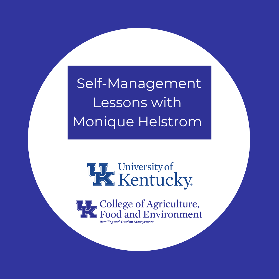 Self-Management Lessons (for Univ. of Kentucky)