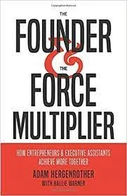 The Founder & Force Multiplier