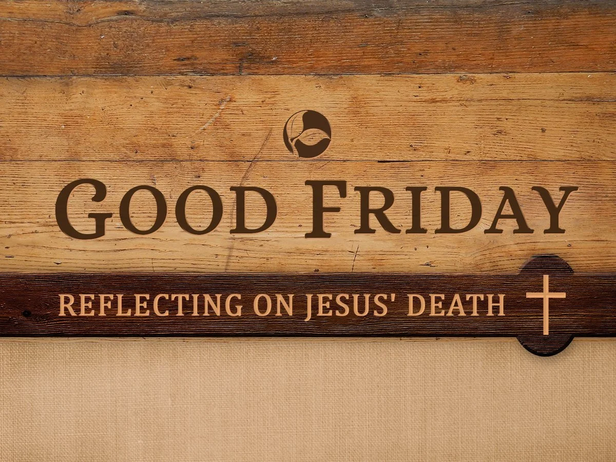 Good Friday | Reflecting on Jesus' Death
