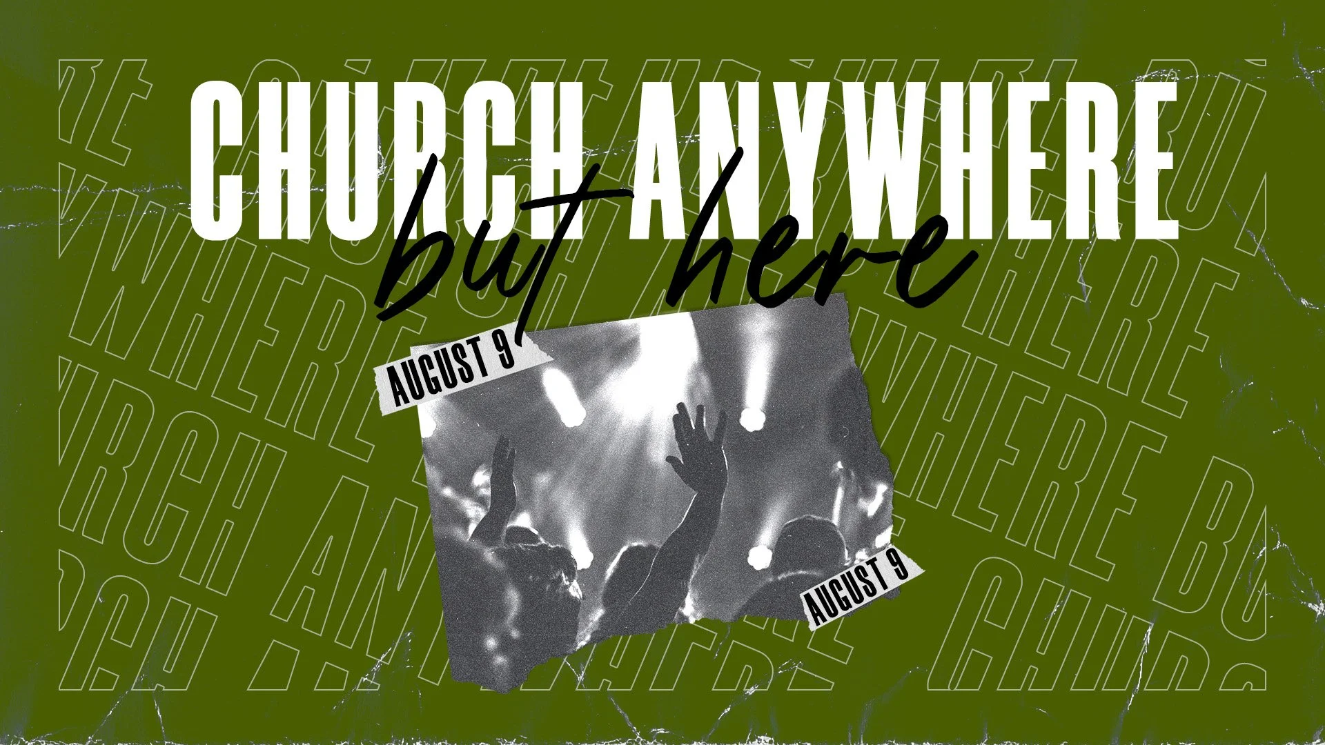 Church Anywhere But Here
