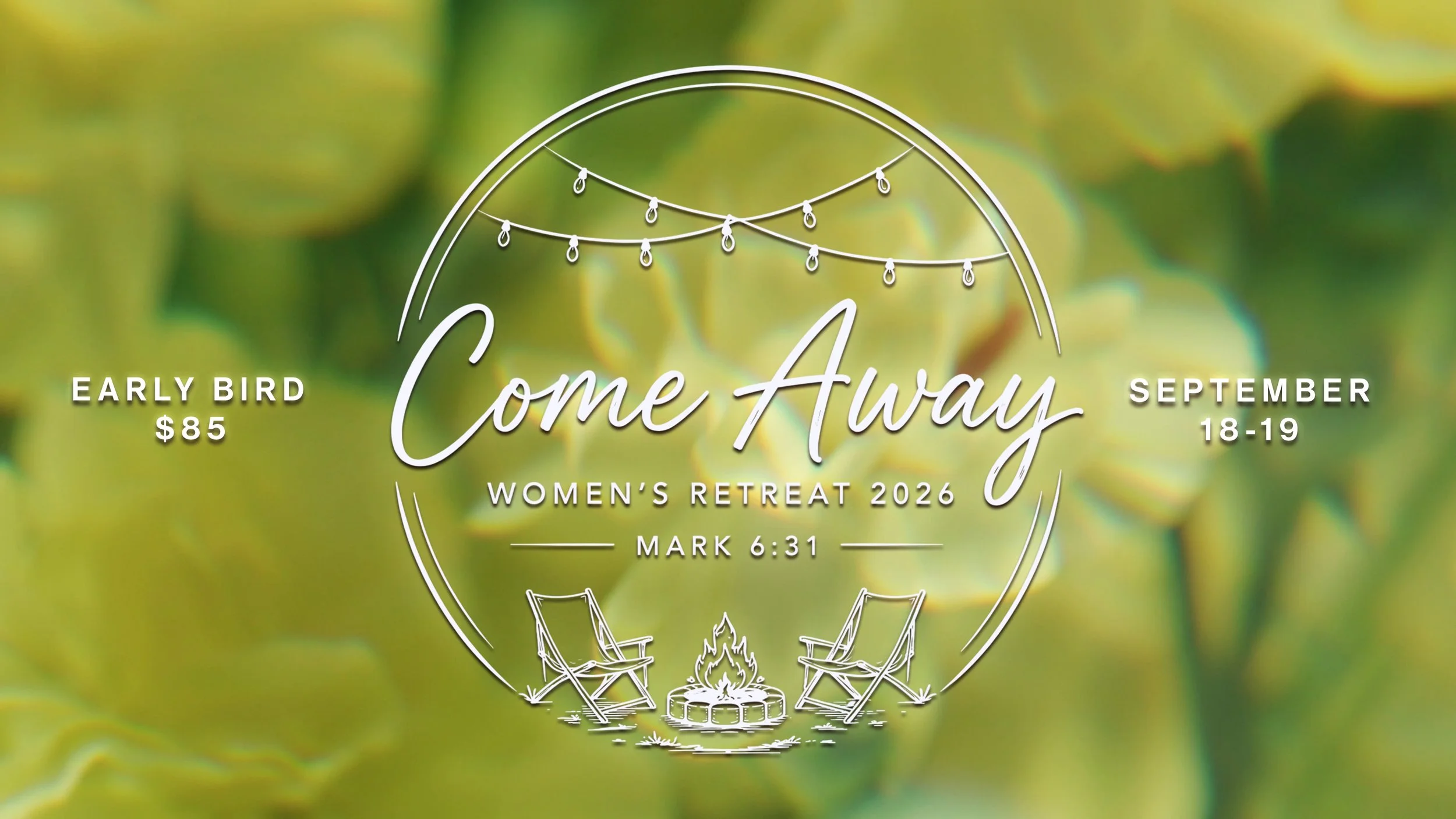 Come Away - Women's Retreat 2026