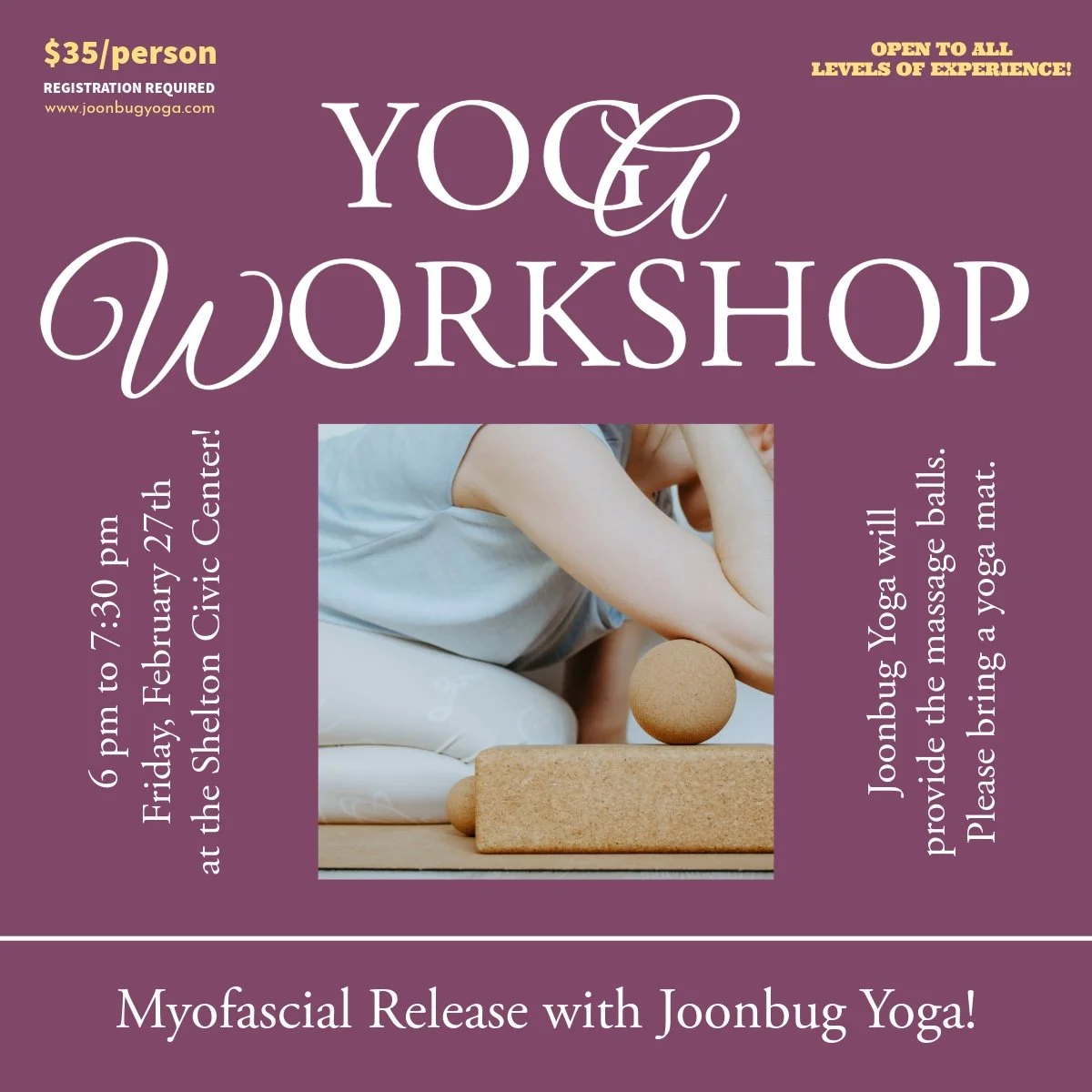 February 27th Myofascial Release Yoga Workshop at the Civic Center