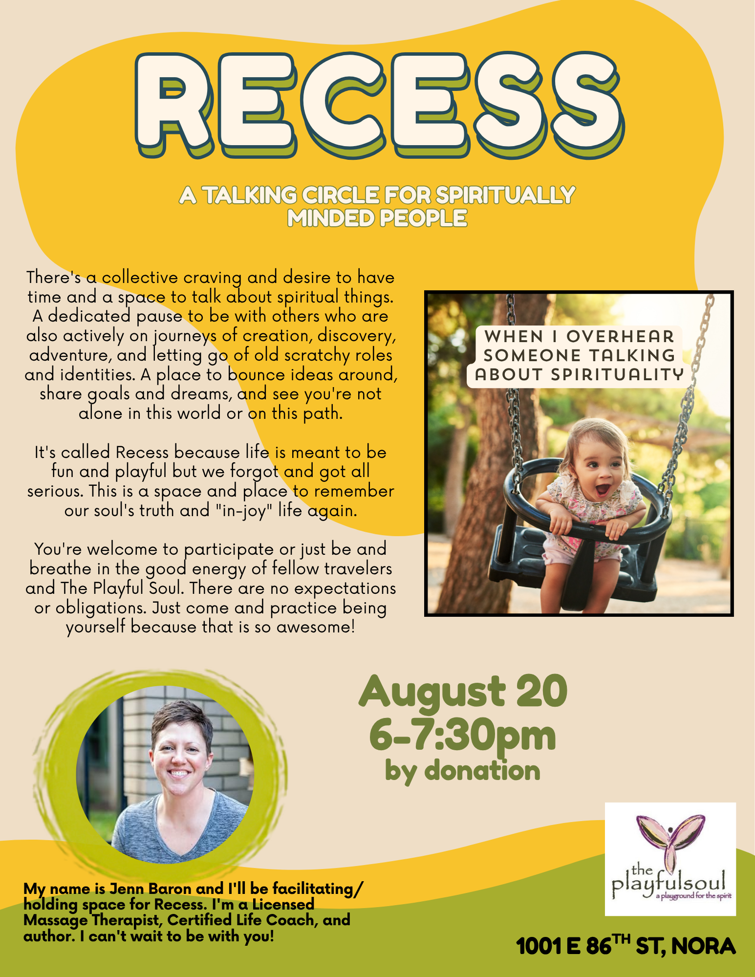 Flyer for a Recess event aimed at spiritually minded people, featuring a photo of a young girl on a swing and a photo of the facilitator, Jenn Baron. The flyer contains details about the event including date, time, and location, with a logo of The Pl