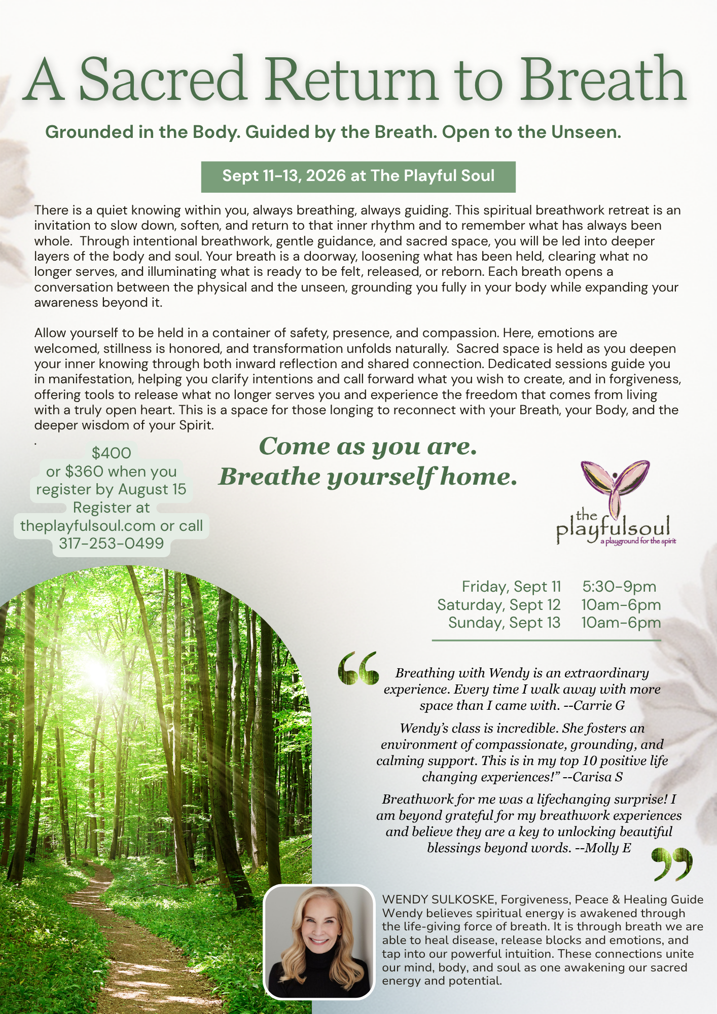 Flyer for a Breathwork Retreat "A Sacred Return to Breath" facilitated by Wendy Sulkoske. This spiritual breathwork retreat is an invitation to slow down, soften, and return to that inner rhythm and to remember what has always been whole.  Retreat da