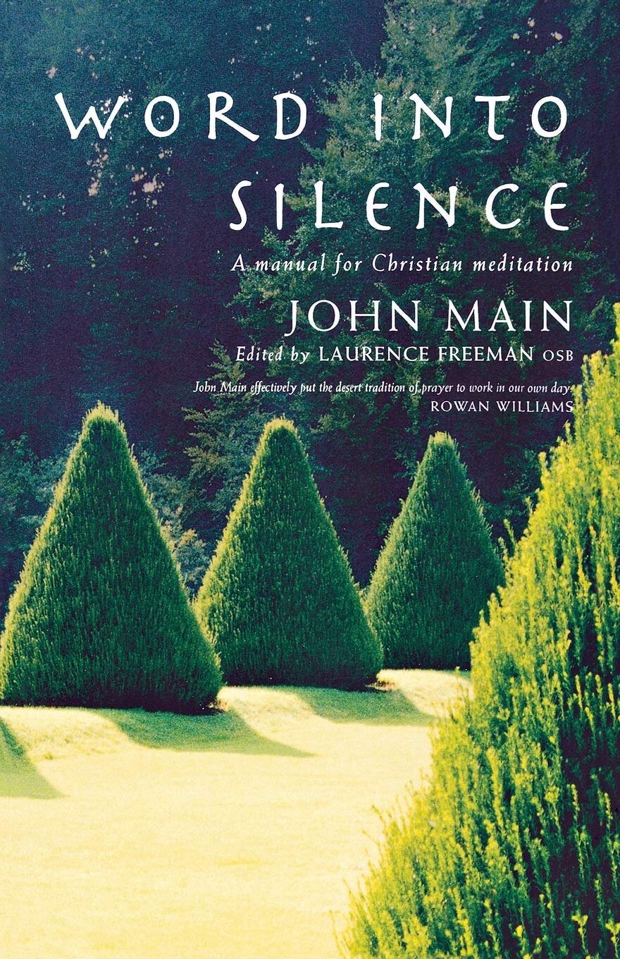 Word Into Silence John Main