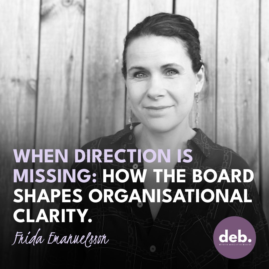 When direction is missing: How the Board shapes organisational clarity