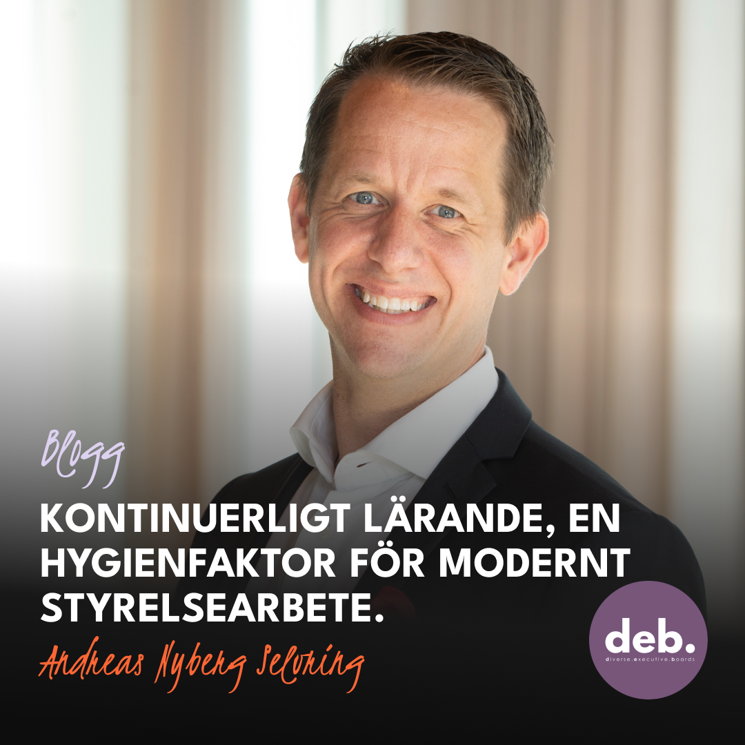 Kontinuerligt lärande, en hygienfaktor för modernt styrelsearbete.