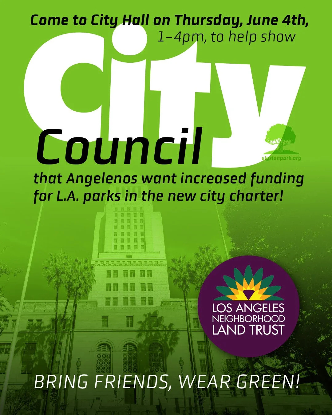 &mdash;&mdash;> Do you like parks? Do you think L.A. should increase park funding? 

This Thursday, June 4th join us at City Hall from 1-4pm. Wear green to show your support for parks at the final City Council Rules Committee meeting. This meeting