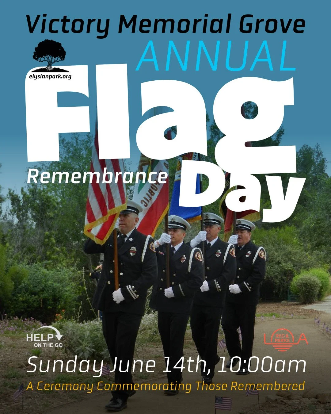 Please join us for a Ceremony Commemorating those remembered at Victory Memorial Grove in Elysian Park on the Flag Day holiday, Sunday June 14th 2026 at 10:00am.

Festivities to include: 
&bull; History of Victory Memorial Grove explained through per