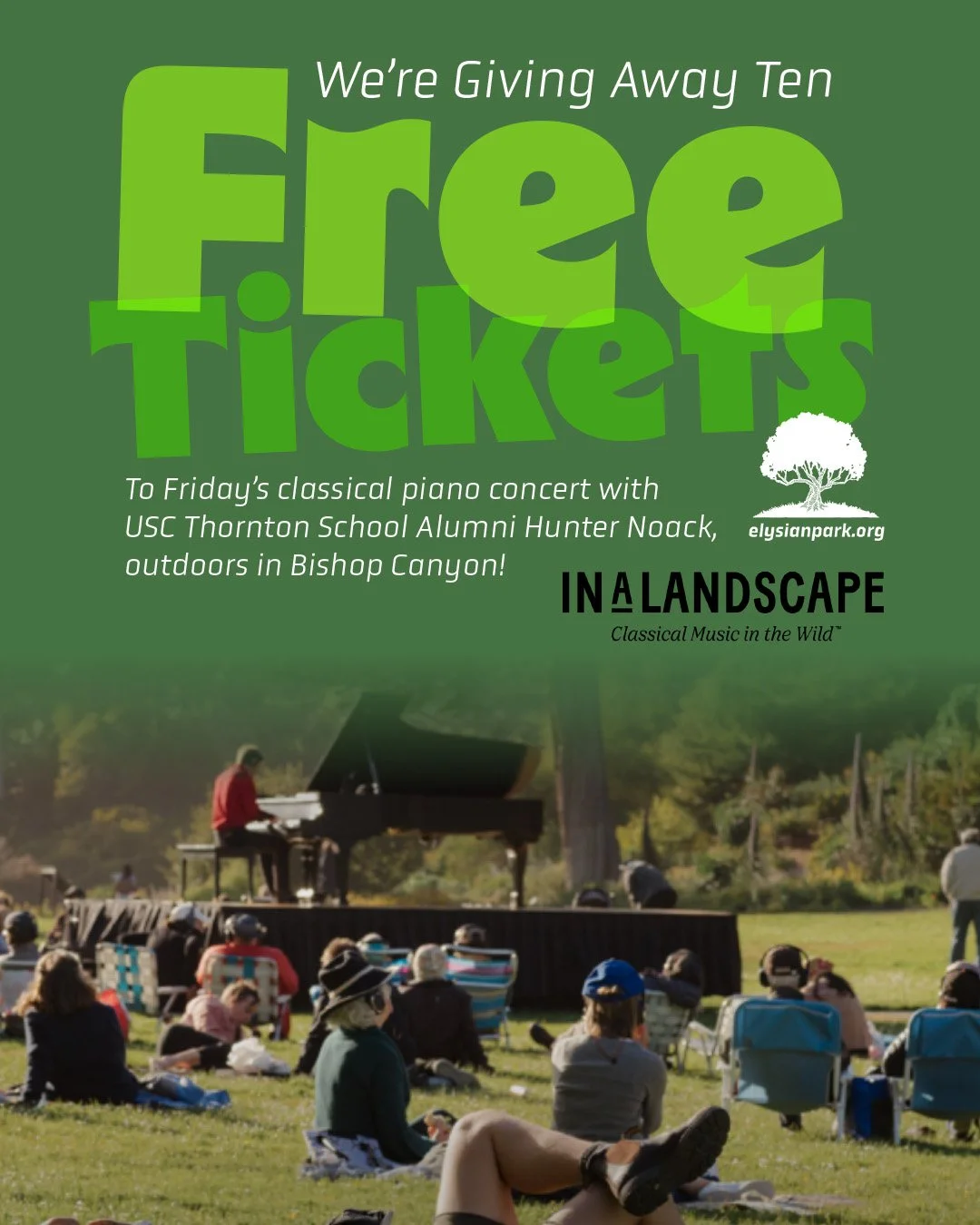 &mdash; The first 10 people to DM us with their email will win a ticket to the performance this Friday (5:30-7). USC Thornton School Alumni Hunter Noack will be on a 9-foot Steinway concert grand piano, outside at Bishop Canyon. You&rsquo;ll listen t