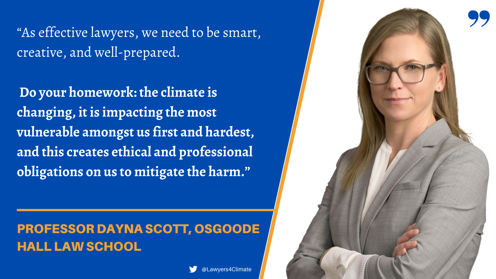  Professor Dayna Scott on lawyers’ professional obligations for Climate Change Leadership 