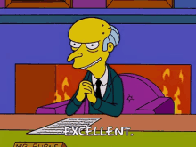 Gif of Mr Burns from the Simpsons saying Excellent