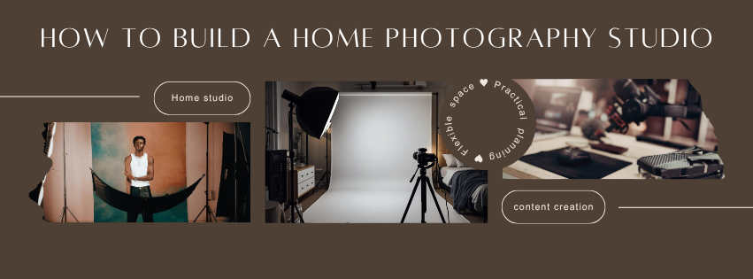 How to Build a Home Photography Studio (Even with No Experience)