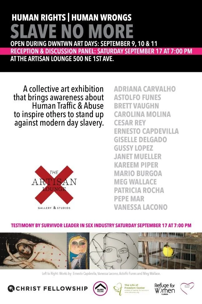 SEPT 2016 - The Artisan Lounge, Collective Exhibition, "Slave No More," Miami, FL