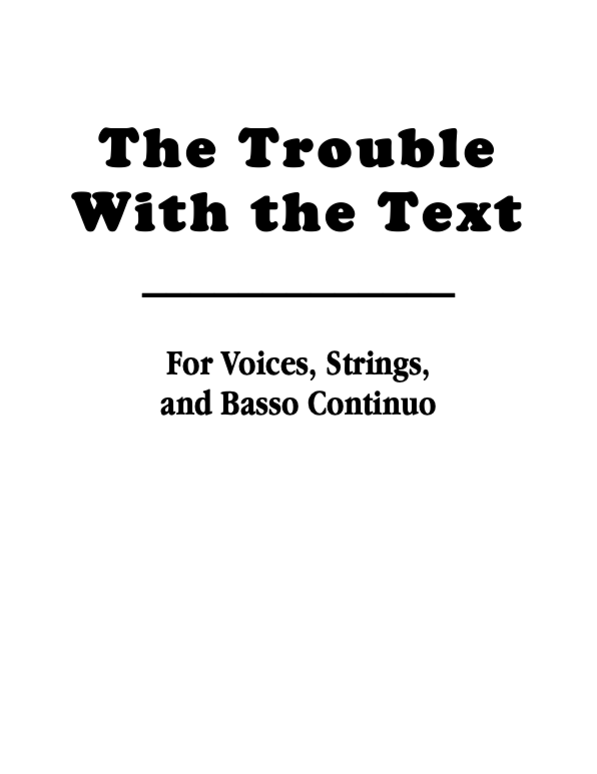 The Trouble with the Text