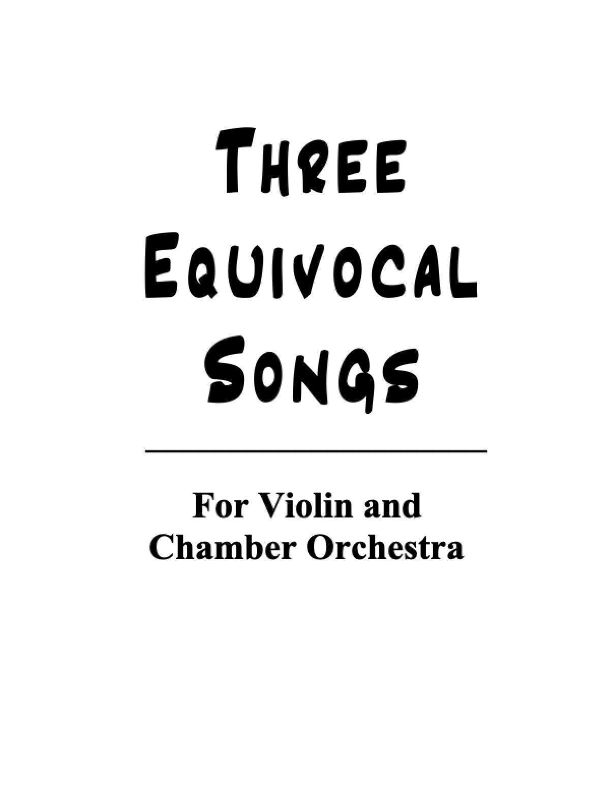 Three Equivocal Songs