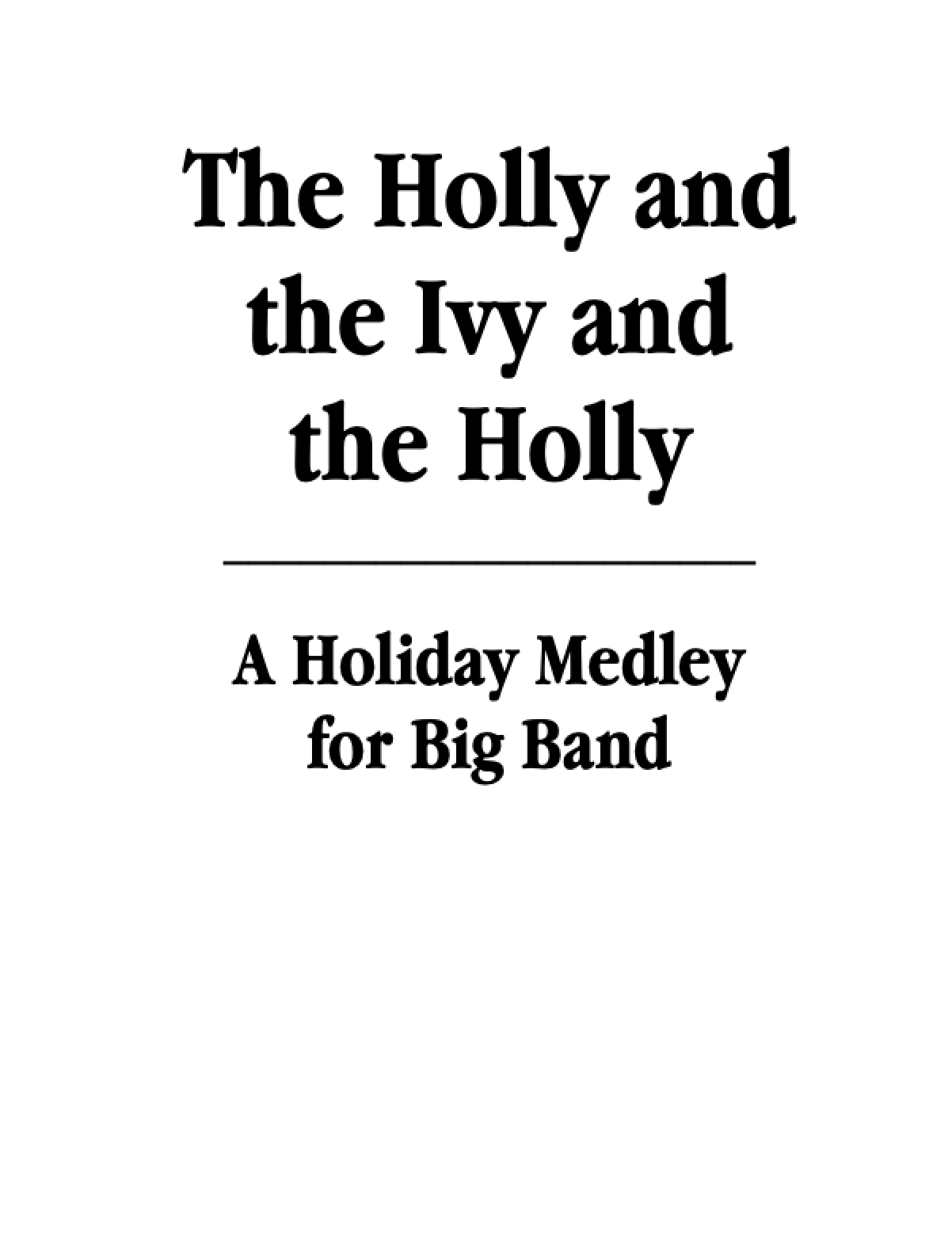 The Holly and the Ivy and the Holly